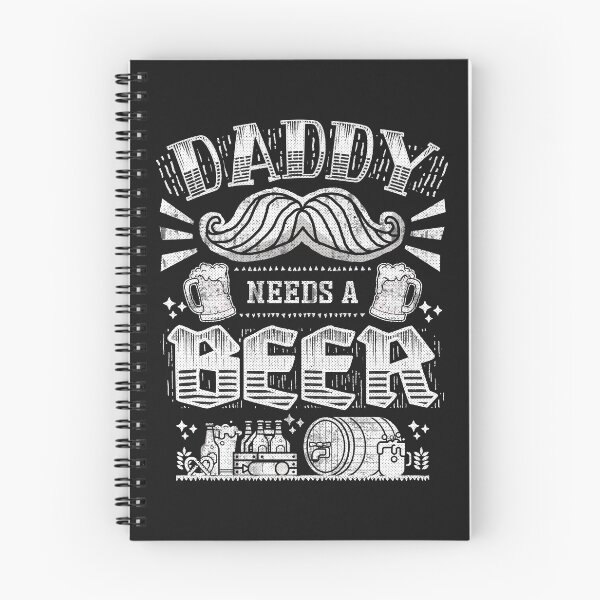 Item preview, Daddy needs a beer - Funny Quote designed and sold by VichallanStudio.