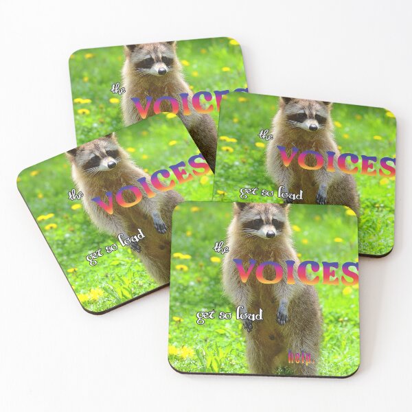 Item preview, The voices get so loud RACOON designed and sold by JoeyGsShop.