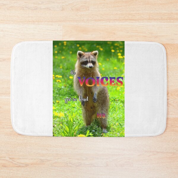 Item preview, The voices get so loud RACOON designed and sold by JoeyGsShop.