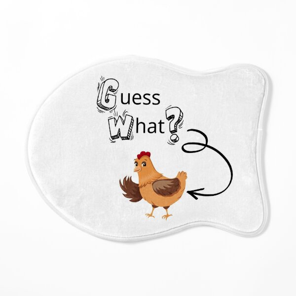 Guess What? Chicken Butt, Funny Chicken Design, Cute Chicken, Kids