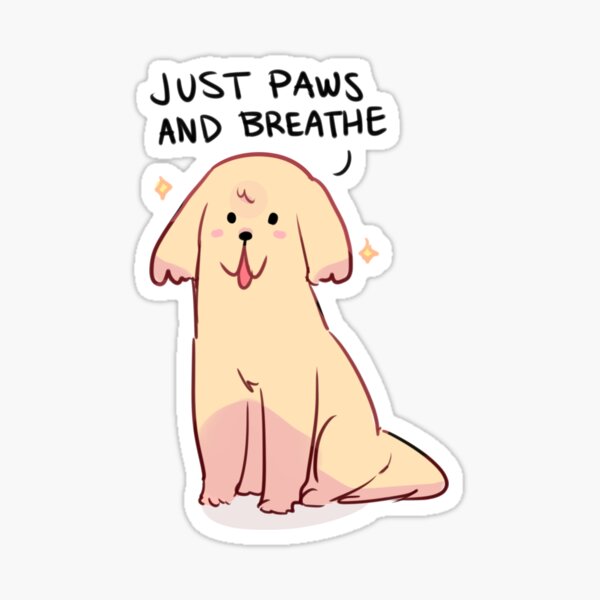 Artikel-Vorschau von MOTIVATIONALER HUND: NUR PFOTEN UND ATMEN, designt und verkauft von randomsplashes.