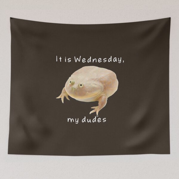 Item preview, It's Wednesday my dudes designed and sold by LoydeHalliwell.