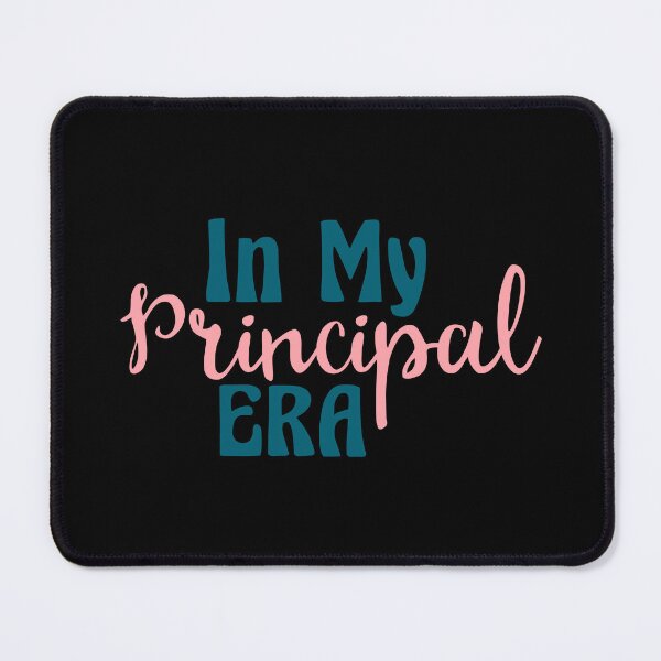 Item preview, In My Principal Era | Principal | Assistant Principal designed and sold by ShoniwDesigns.