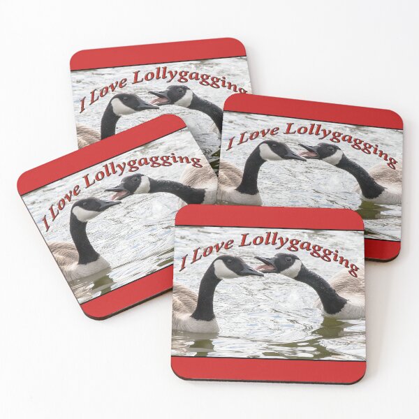 Item preview, I Love Lollygagging designed and sold by CarolM.