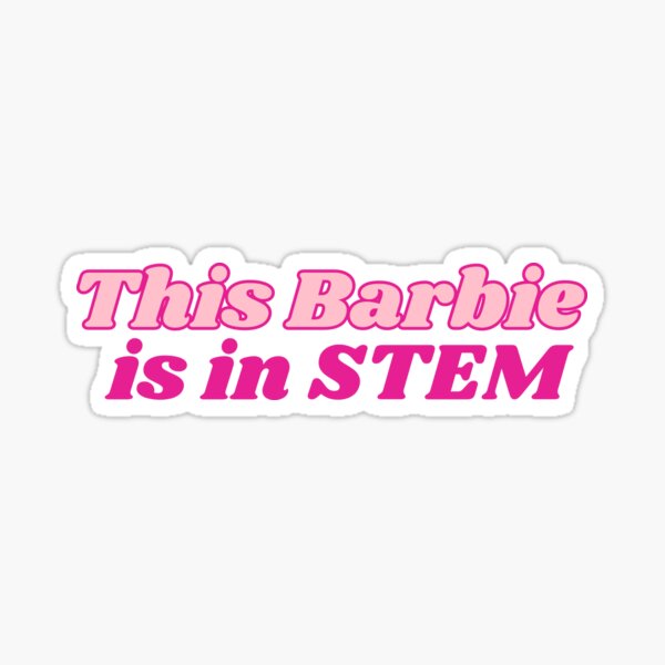 STEM Barbie Sticker