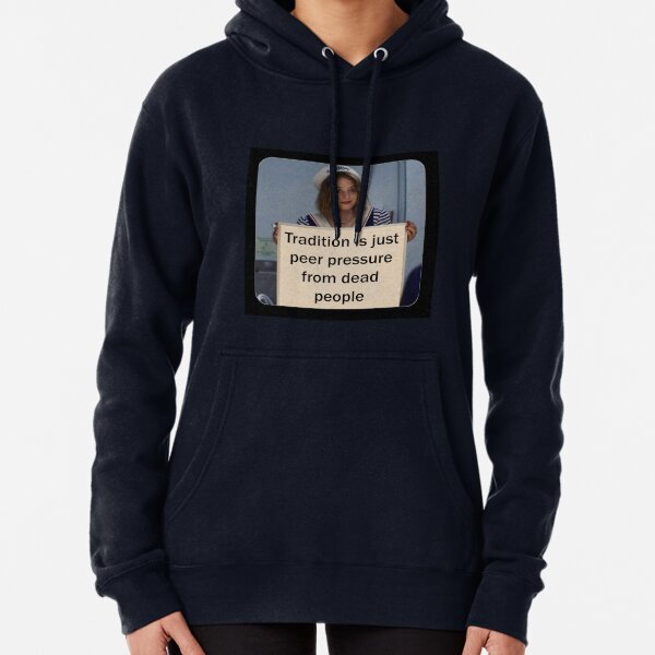 Item preview, Tradition is just peer pressure from dead people designed and sold by The AEGIS Alliance.