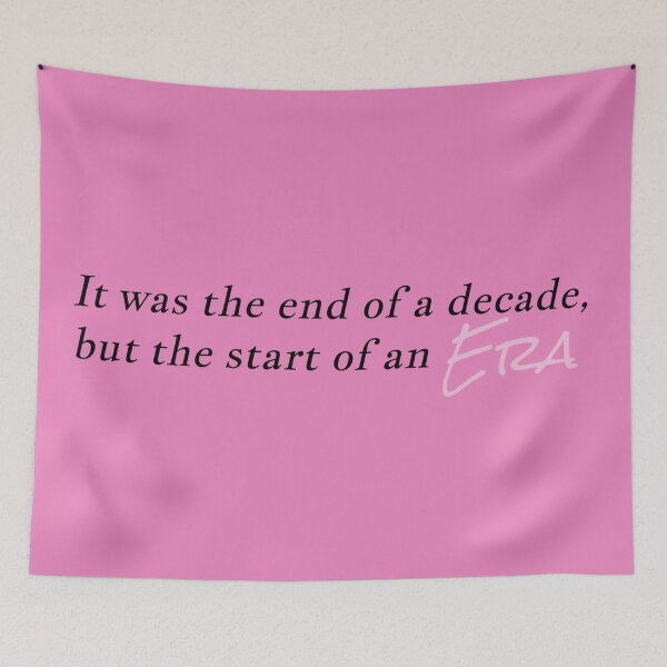 Item preview, "it was the end of a decade, but the start of an era" designed and sold by BlackwellNY.