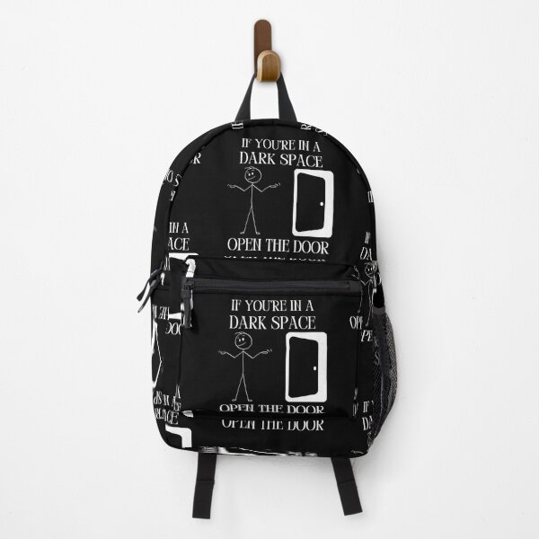 Item preview, IF YOU'RE IN A DARK SPACE OPEN THE DOOR designed and sold by RobbiesMusic.
