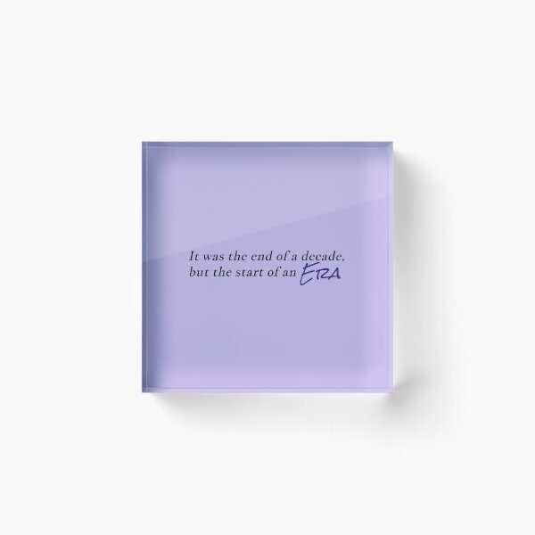 Item preview, "it was the end of a decade, but the start of an era" designed and sold by BlackwellNY.