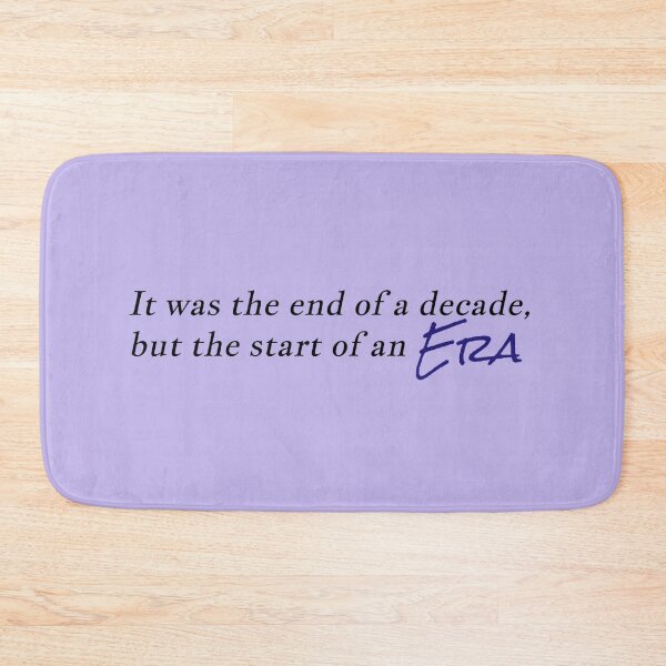 Item preview, "it was the end of a decade, but the start of an era" designed and sold by BlackwellNY.