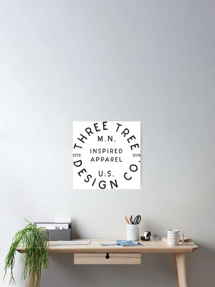 Imagen 2 de 3, Póster con la obra Three Tree Design Co. - Ropa inspirada, diseñada y vendida por ThreeTreeDesign.