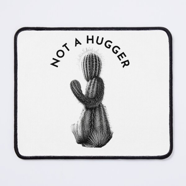 Item preview, Not A Hugger designed and sold by ArtShare.