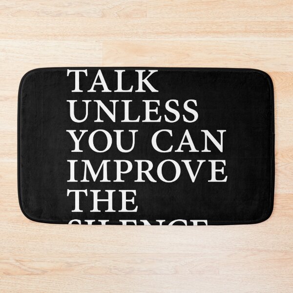Item preview, Jorge Luis Borges Quote - Don't talk unless you can improve the silence 2 - Minimalist, Typography designed and sold by Studio Grafiikka.