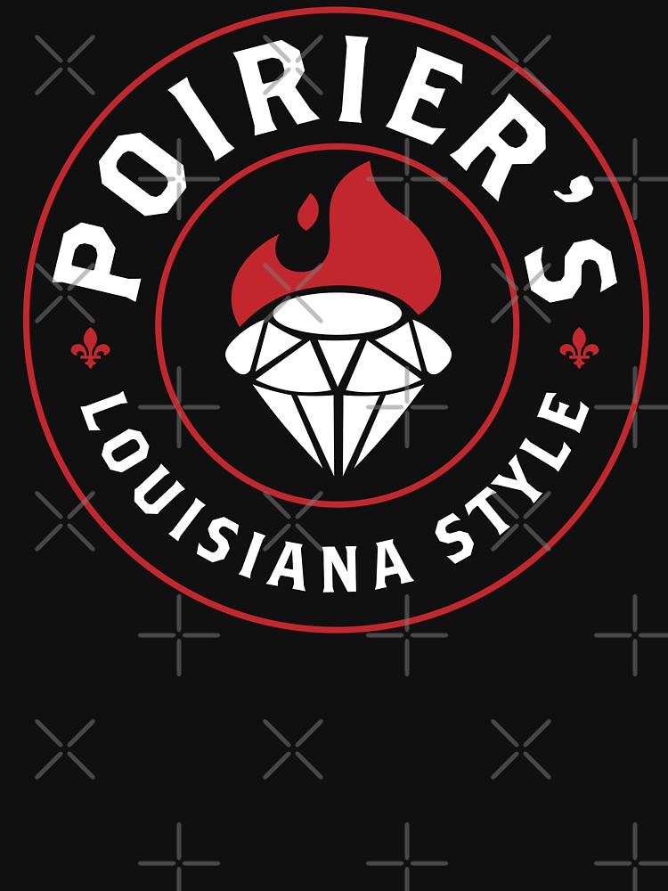 Poirier's Louisiana Style Hot Sauce Dustin Poirier Mma Cooking Style T Shirt