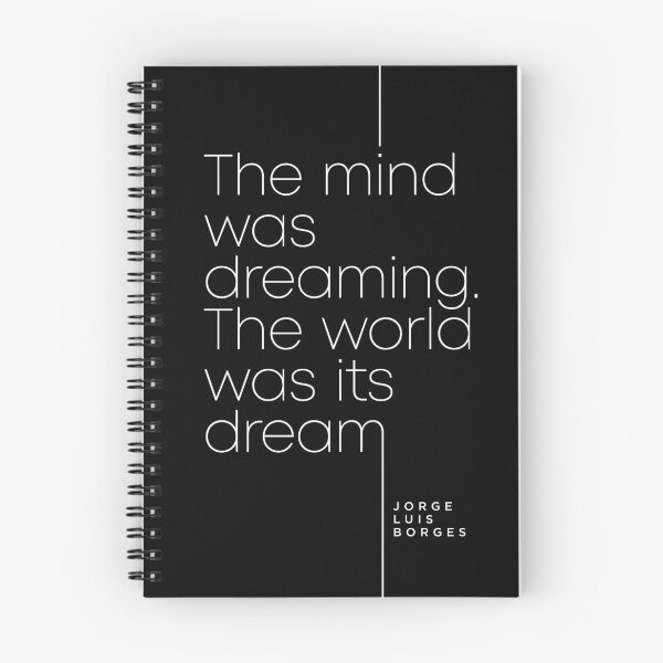 Item preview, Jorge Luis Borges Quote - The mind was dreaming, The world was its dream 2 - Minimal, Typography designed and sold by Studio Grafiikka.