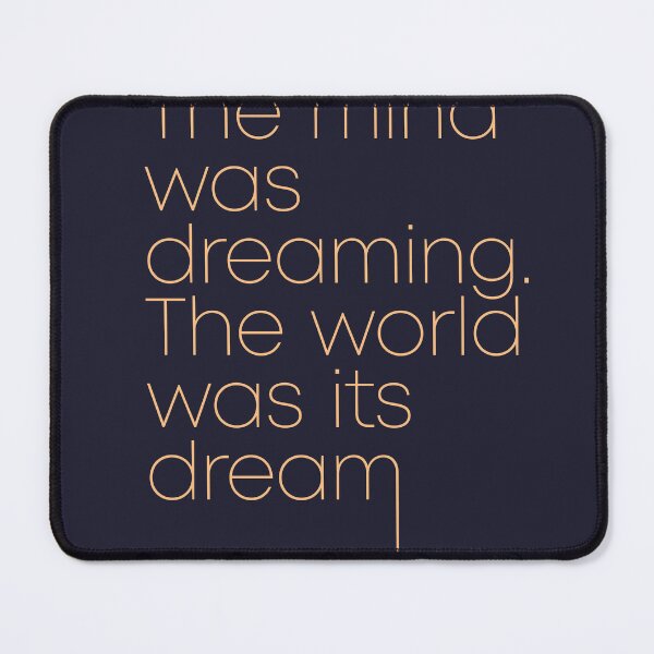 Item preview, Jorge Luis Borges Quote - The mind was dreaming, The world was its dream 4 - Minimal, Typography designed and sold by Studio Grafiikka.