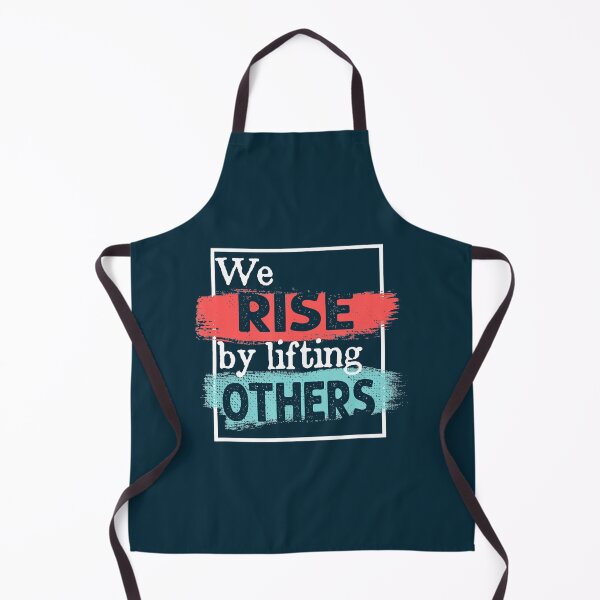 Item preview, We Rise By Lifting Others Inspirational Quotes designed and sold by morevanderxi.
