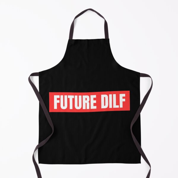 Item preview, Future DILF designed and sold by festivalzone.
