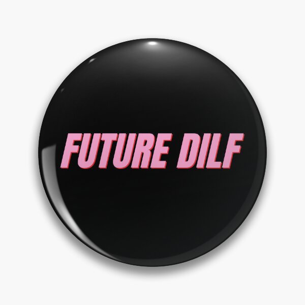 Item preview, Future DILF designed and sold by festivalzone.