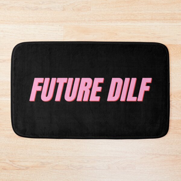 Item preview, Future DILF designed and sold by festivalzone.