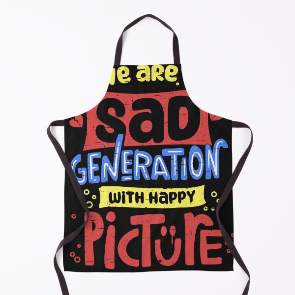 Item preview, Sad generation with happy pictures designed and sold by ChrisFeil.