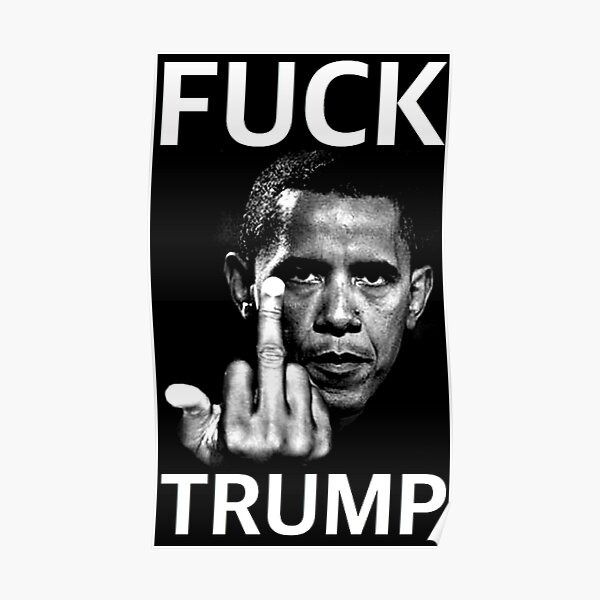 Fuck Obama Posters for Sale Redbubble