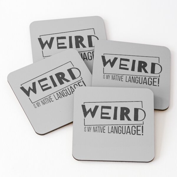 Item preview, Weird Is My Native Language! Crazy Mother Tongue Weirdo designed and sold by Skizzenmonster.