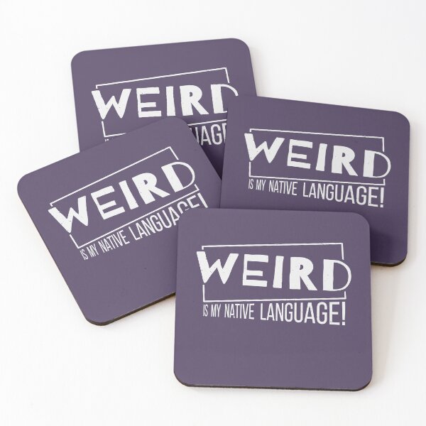 Item preview, Weird Is My Native Language! Crazy Mother Tongue Weirdo designed and sold by Skizzenmonster.