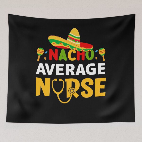 Item preview, Mexican Food Cinco De Mayo Nacho Nurse designed and sold by Mc-R.