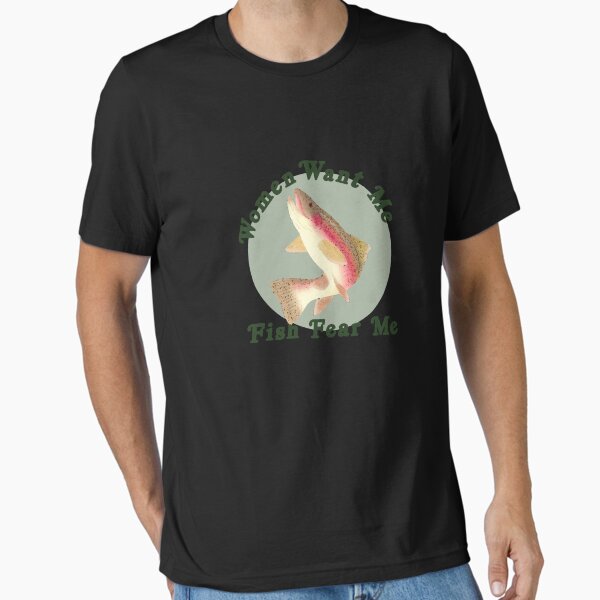 Item preview, Women Want Me, Fish Fear Me Classic   designed and sold by Hugueagner.