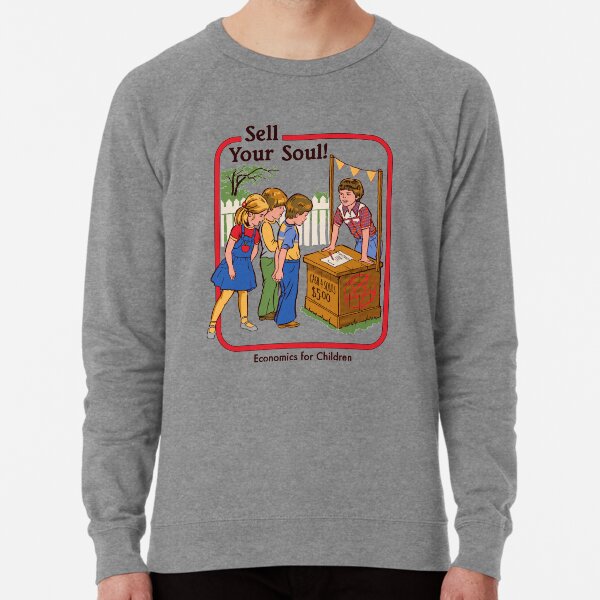 Sell your Soul Lightweight Sweatshirt