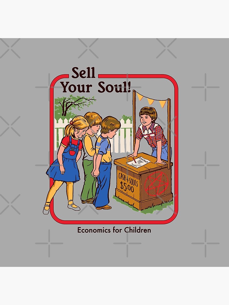 Sell your Soul by stevenrhodes