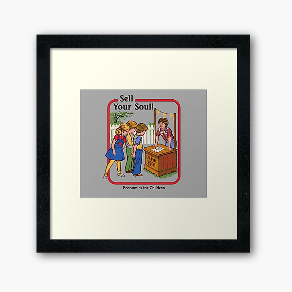Sell your Soul Framed Art Print