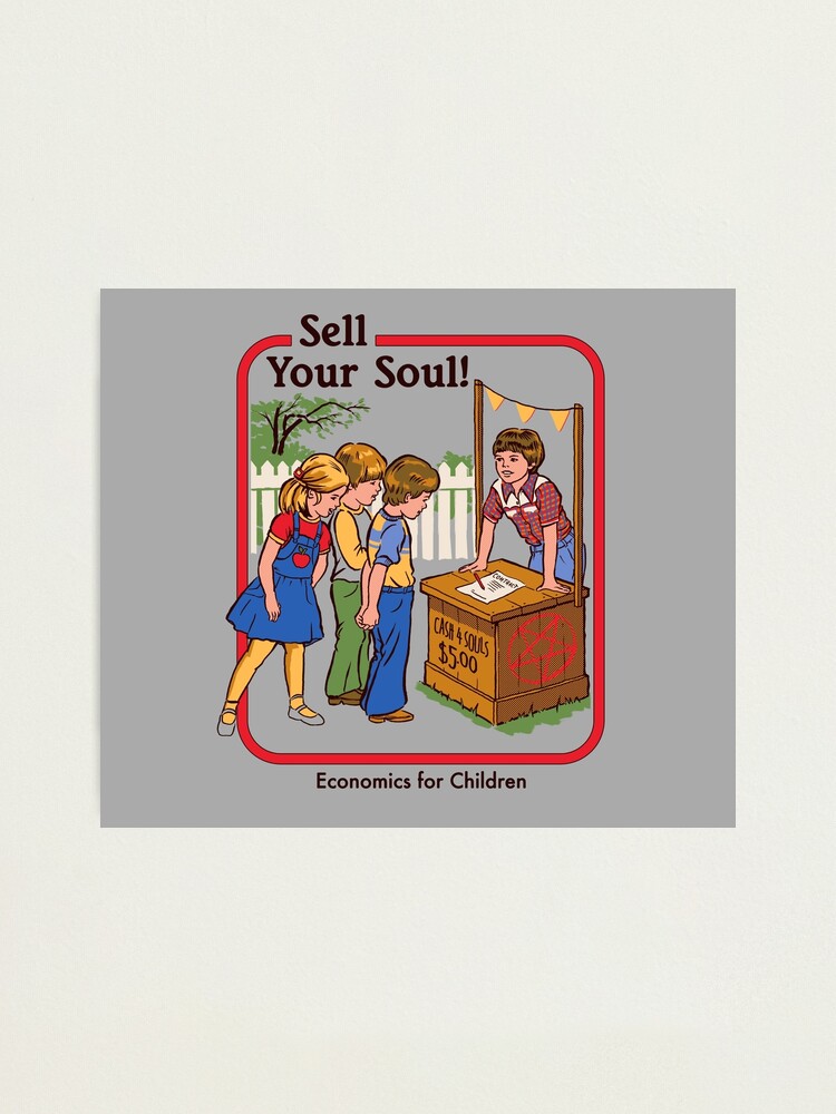 Alternate view of Sell your Soul Photographic Print
