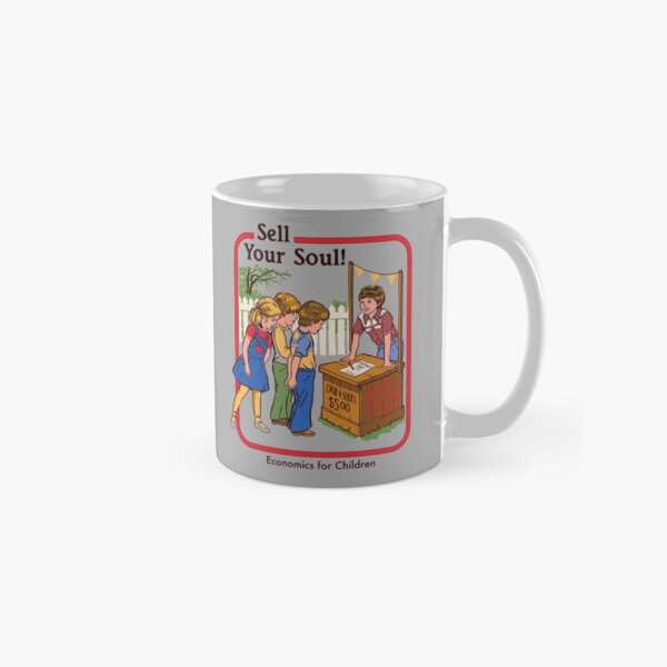 Sell your Soul Classic Mug