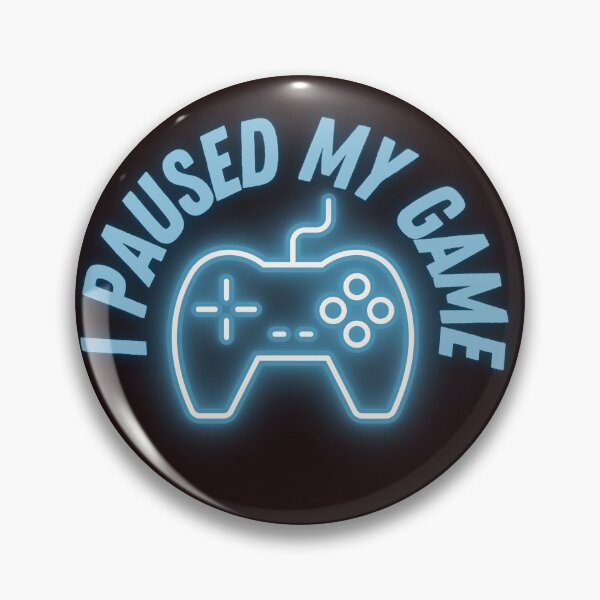 Item preview, I Paused My Game Online gaming Multiplayer games Single-player games designed and sold by Eden3.