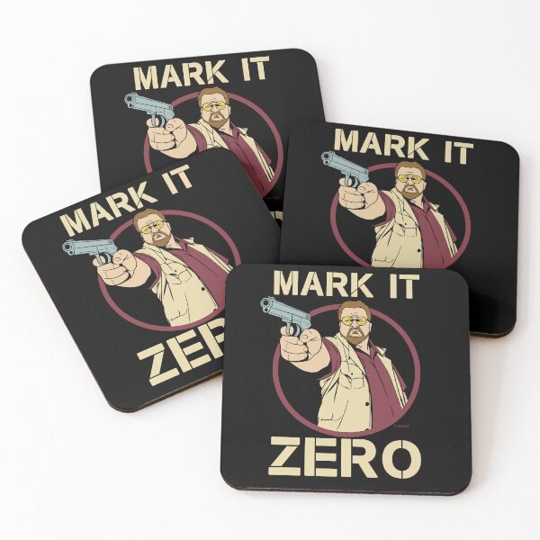 Item preview, The Big Lebowski - Walter Sobchak - Mark it Zero Quote designed and sold by McPod.