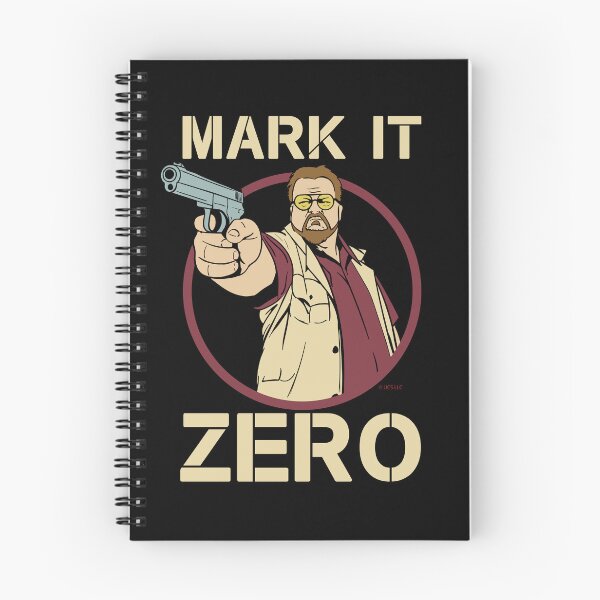 Item preview, The Big Lebowski - Walter Sobchak - Mark it Zero Quote designed and sold by Meta Cortex.