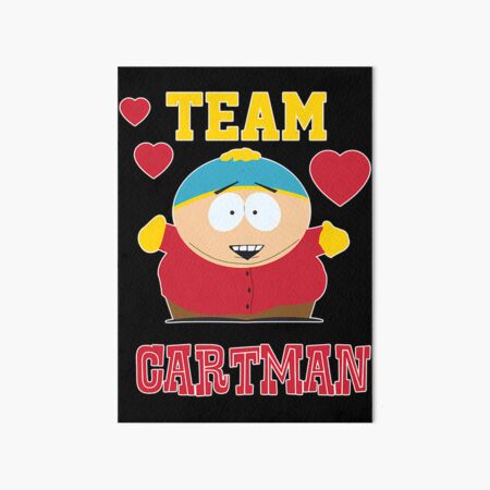 SOUTH PARK TEAM CARTMAN ADULT Art Board Print for Sale by BostonCloset