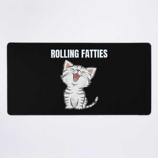 Item preview, Rolling Fatties Cat Cute Funny Meme/Quote designed and sold by sleekartist.