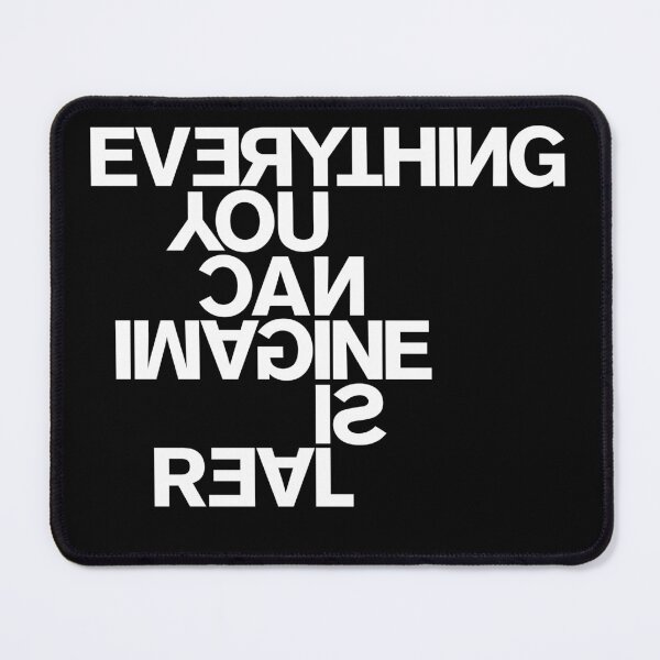 Item preview, Everything you can imagine is real designed and sold by THEUSUALDESIGN.