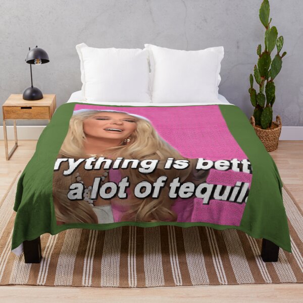 Item preview, Erika Jayne- Everything is better with a lot of tequila 	 	 designed and sold by crflemnpagh71.