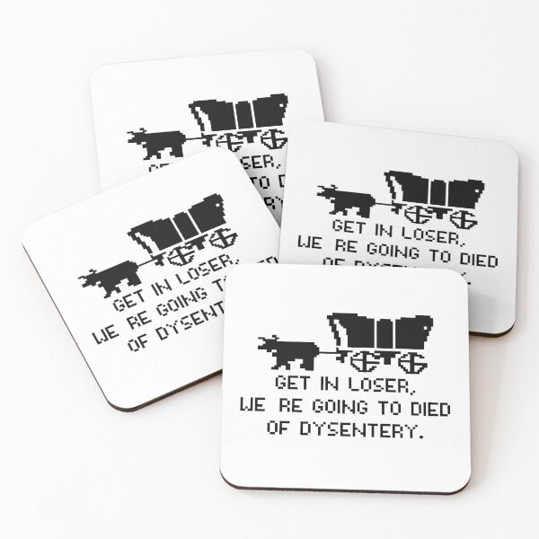 Item preview,  get in loser we're going to died of dysentery Oregon Trail - social studies teacher - Historian Gift - funny history teacher  designed and sold by nubiguru.
