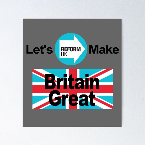 Item preview, Lets make Britain Great - Reform UK designed and sold by Colorfulman.