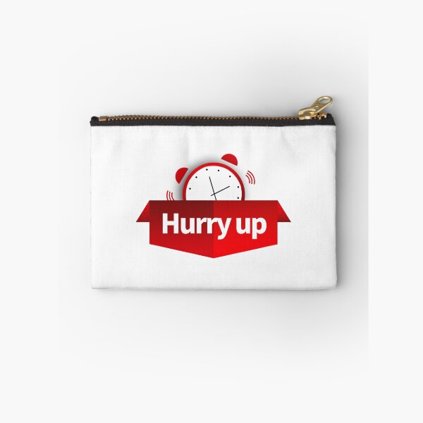 Item preview, hurry up designed and sold by alisa3d111.