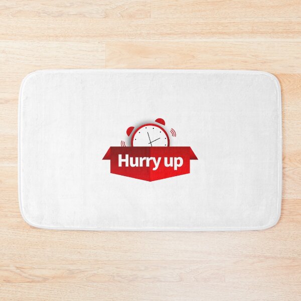 Item preview, hurry up designed and sold by alisa3d111.