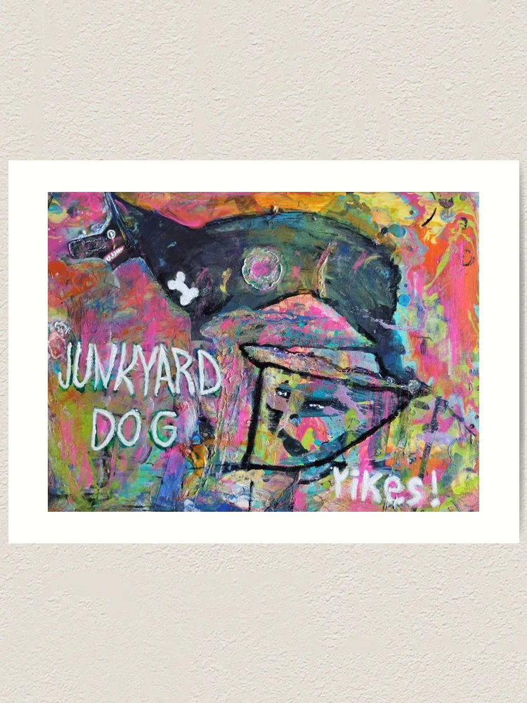 Junkyard buy Dog - Fine Art Print