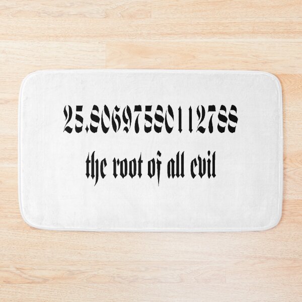 Item preview, The Root Of All Evil Math Geek Humor Gothic Black Text designed and sold by taiche.