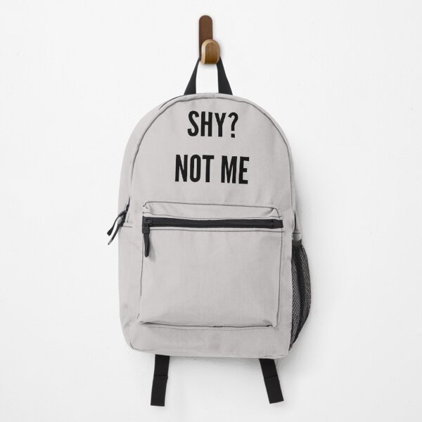Item preview, Not shy bold personality quote designed and sold by YOU SHOP NOW.