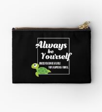 Be Yourself Unless You Can Be A Turtle Gift For Turtle Owners Turtle T-Shirt Sweater Hoodie Iphone Samsung Phone Case Coffee Mug Tablet Case Studio Pouch